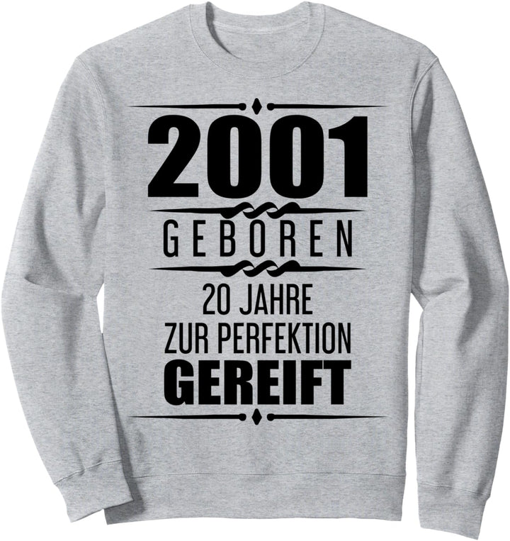 20. Geburtstag Junge Mädchen 2001 Spruch 20 Jahre Geschenk Sweatshirt
