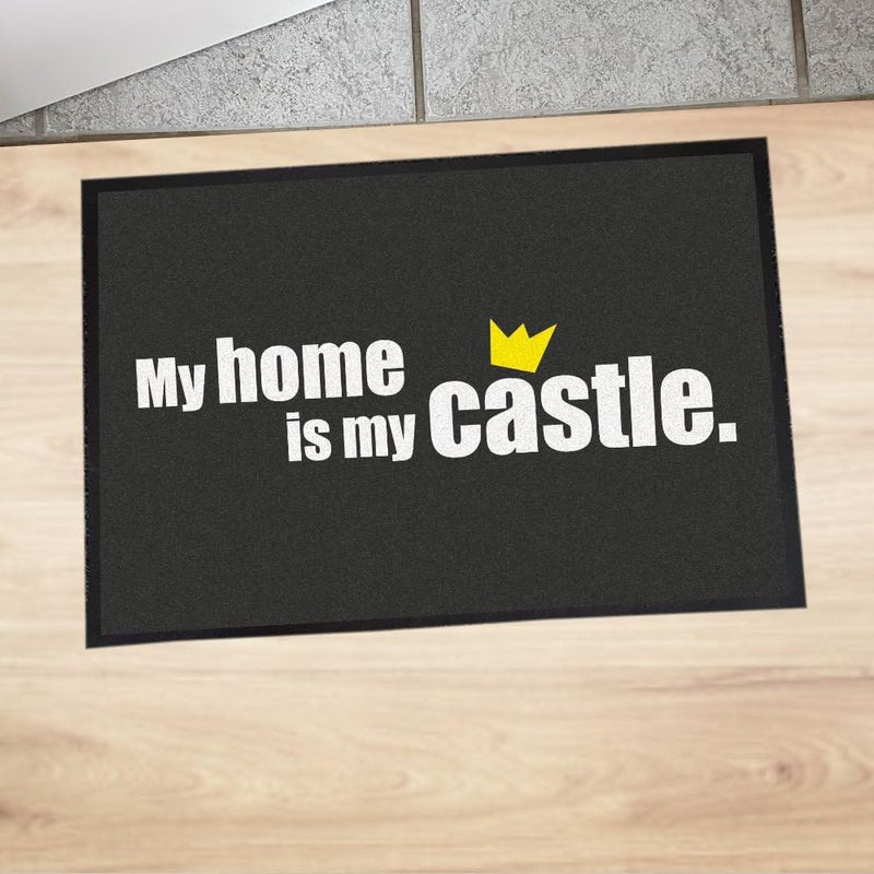 4youDesign XXL Fussmatte -My Home is My Castle- rutschfeste Schmutzfangmatte mit Spruch, für innen &