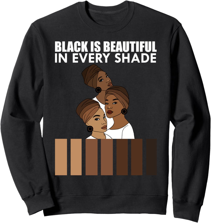 Melanin Black Is Beautiful Shade Women Afro Queen Sweatshirt