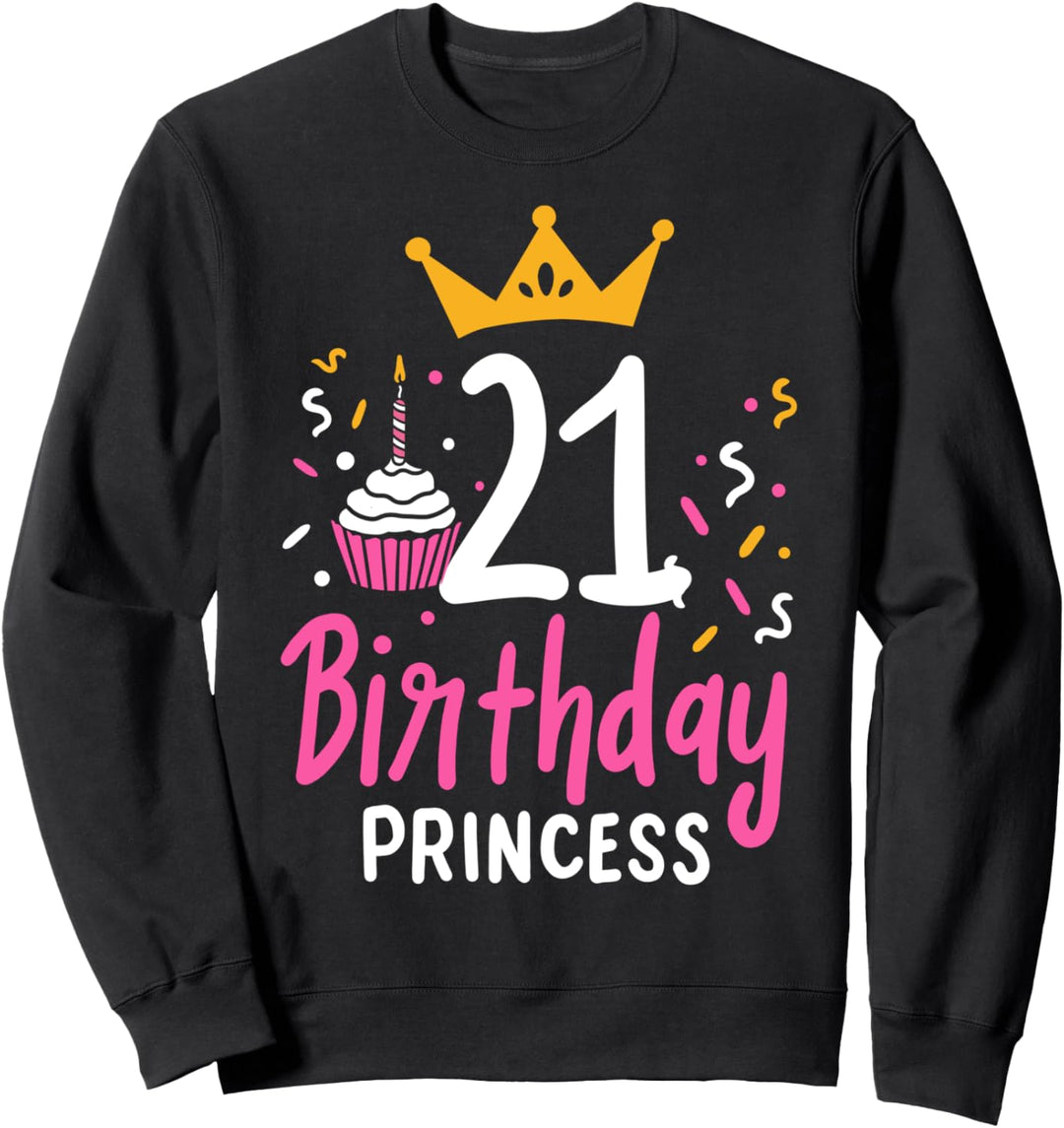 21. Geburtstag Frauen Mädchen Sweatshirt