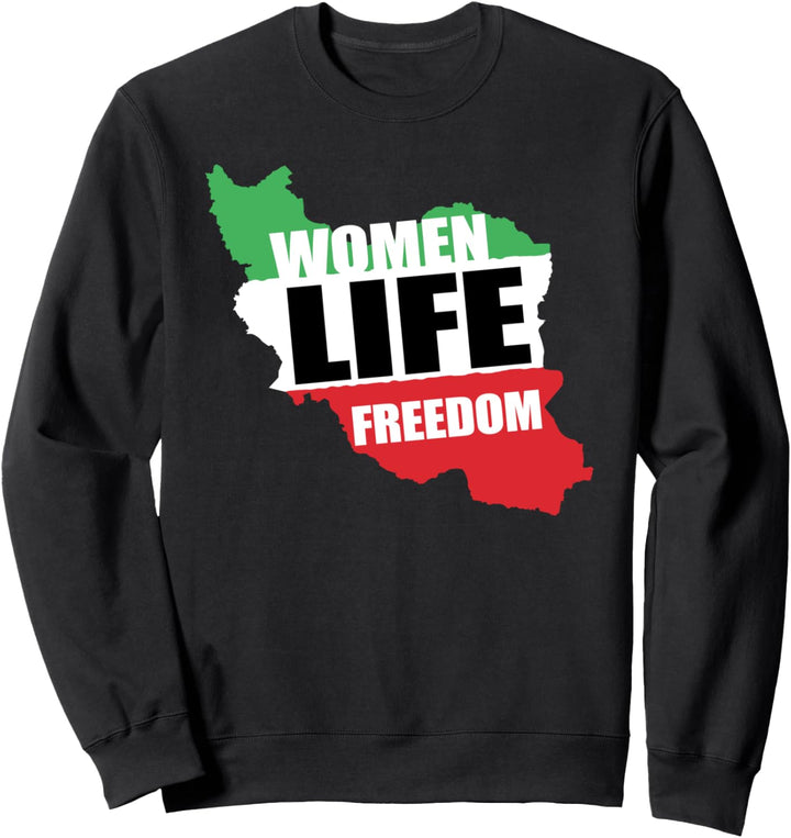 Women Life Freedom Support women rights mahsa free iran Sweatshirt