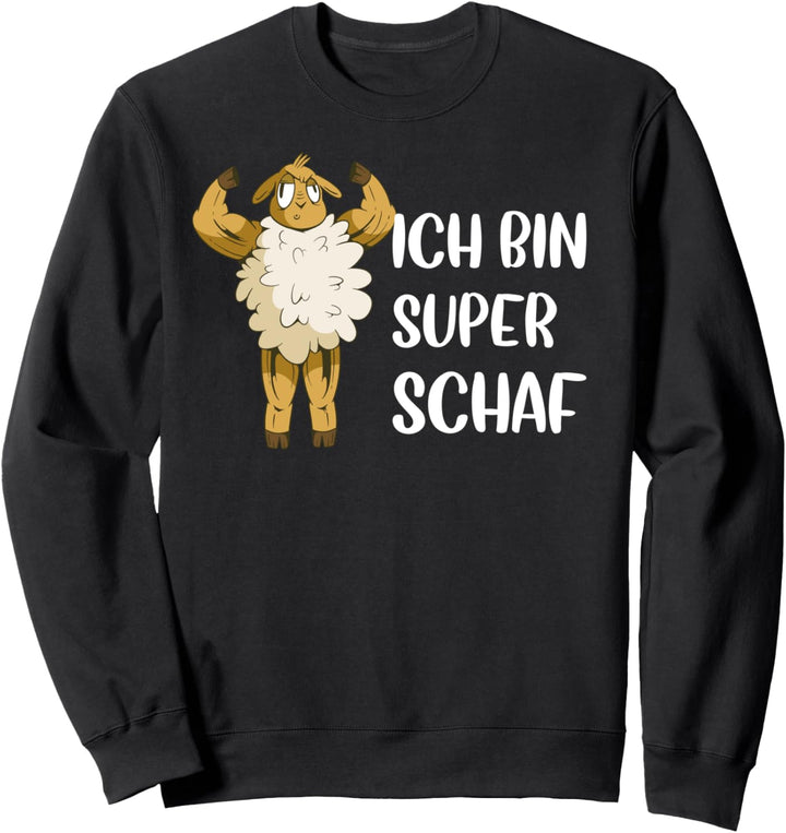Ich bin super Schaf! Lustiges Schaf mit Wolle Hirten Sweatshirt