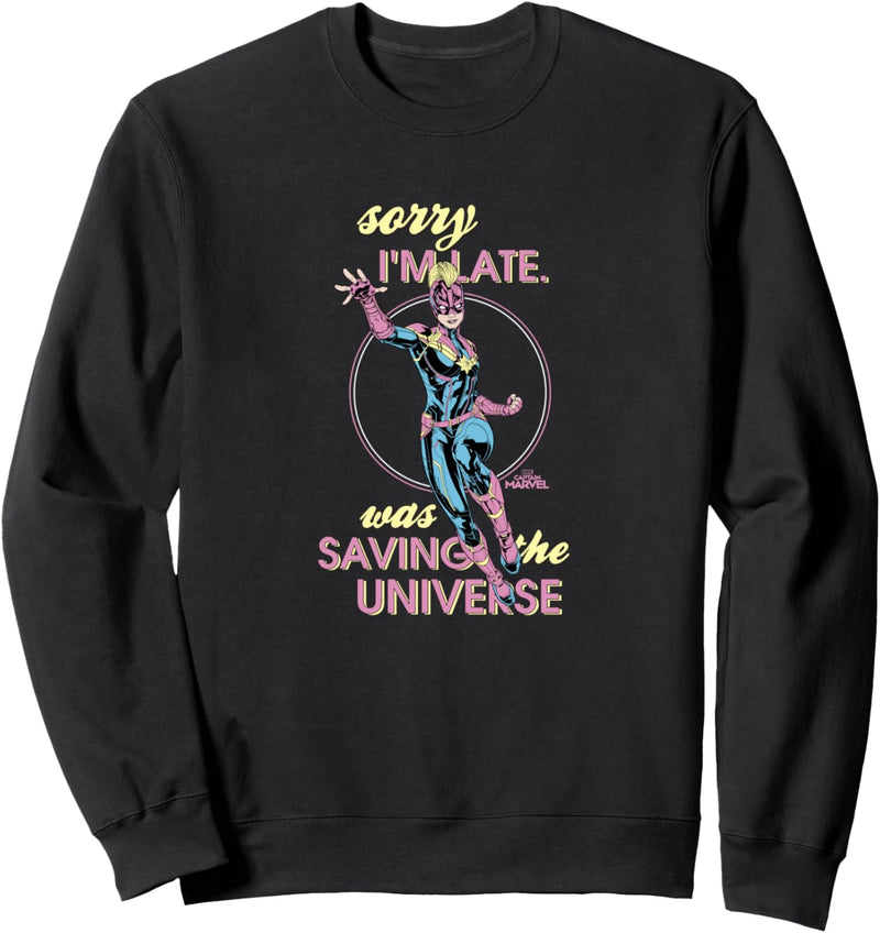 Marvel Captain Marvel Sorry I was Saving The Universe Sweatshirt