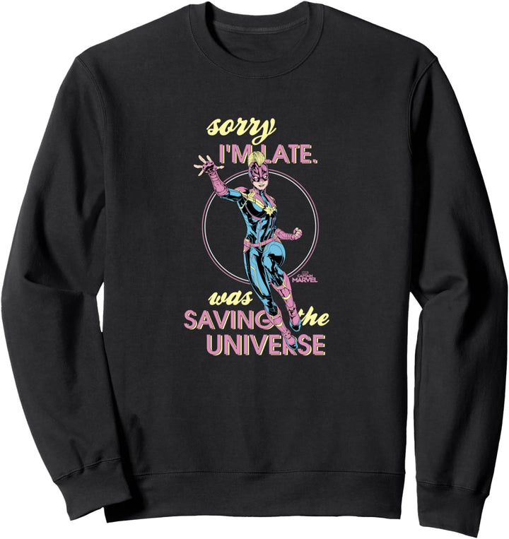 Captain Marvel Sorry I'm Late Was Saving The Universe Comic Sweatshirt