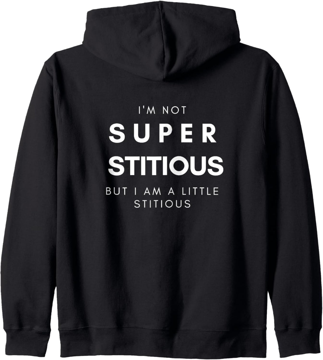 Ich bin nicht abergläubisch, aber ich bin eine kleine Kapuzenjacke