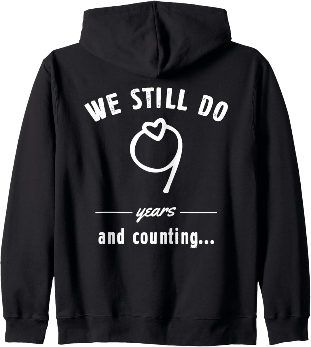 9th Wedding Anniversary Best Couple Funny Gifts We Still Do Kapuzenjacke