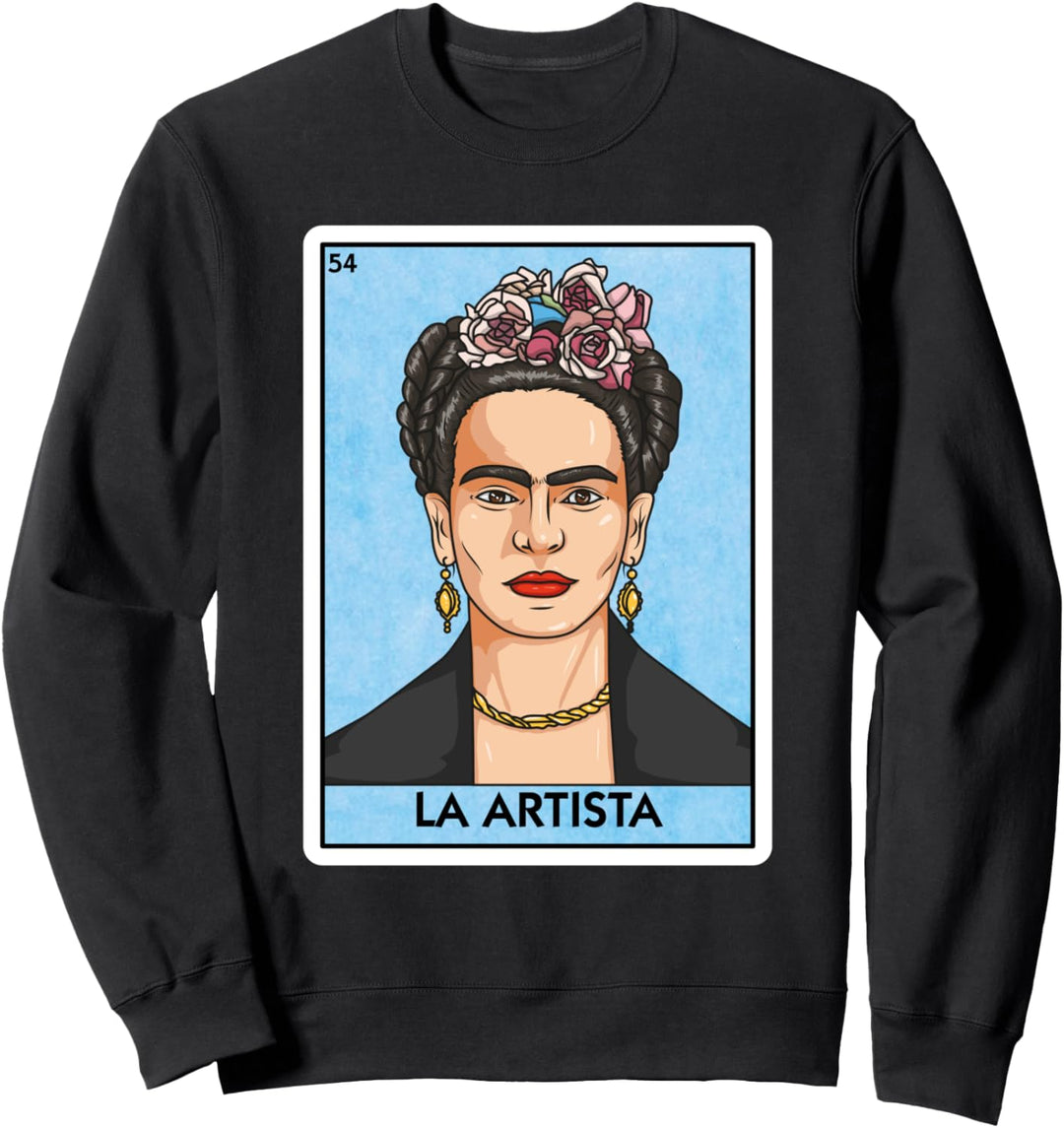 La Artista Mexican Lotterie Bingo - Weibliche Künstler-Karte Sweatshirt