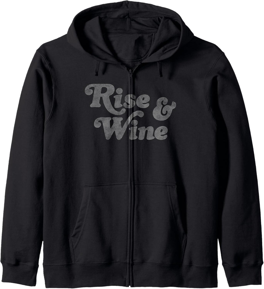 Rise & Wine Bold Text Kapuzenjacke