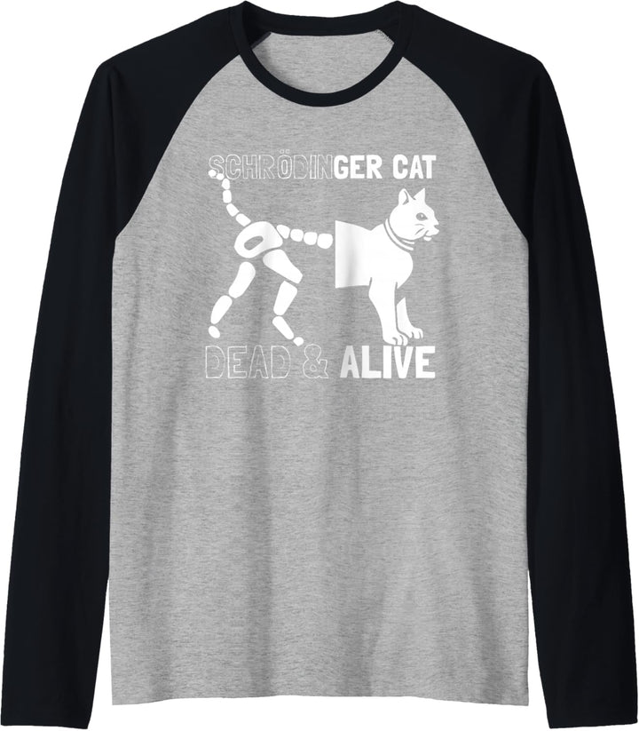 Physik - Schrödinger's Cat - Schrödingers Katze Raglan