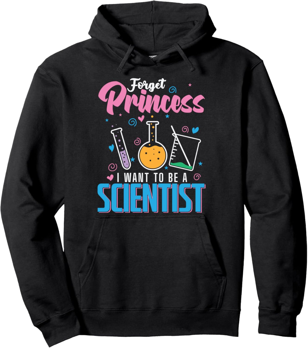 Keine Prinzessin, sondern ein Wissenschaftler Pullover Hoodie