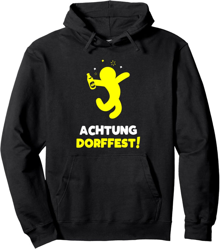 Achtung Dorffest Shirt Volksfest Dorf Dorfdisco Dorfkind Pullover Hoodie