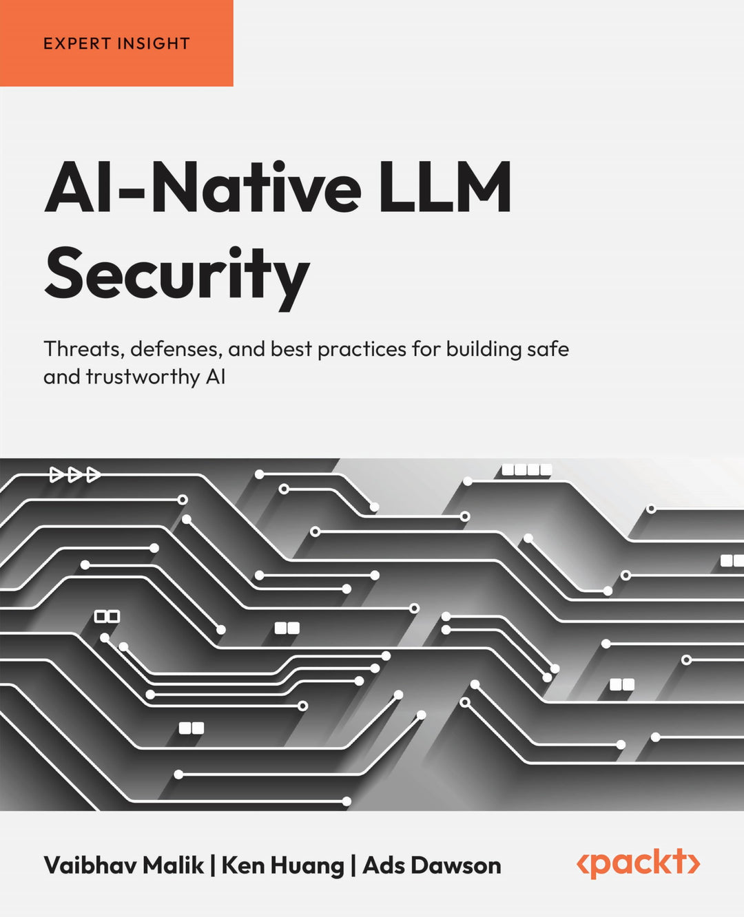 AI-Native LLM Security: Threats, defenses, and best practices for building safe and trustworthy AI,