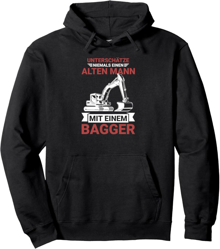 Unterschätze niemals einen alten Mann mit einem Bagger Pullover Hoodie