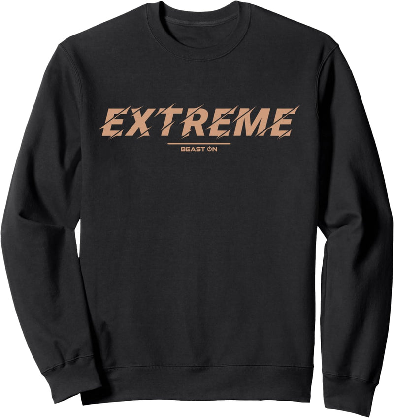 Extreme beige Gym Fitness Workout Gym Training beige Schrift Sweatshirt