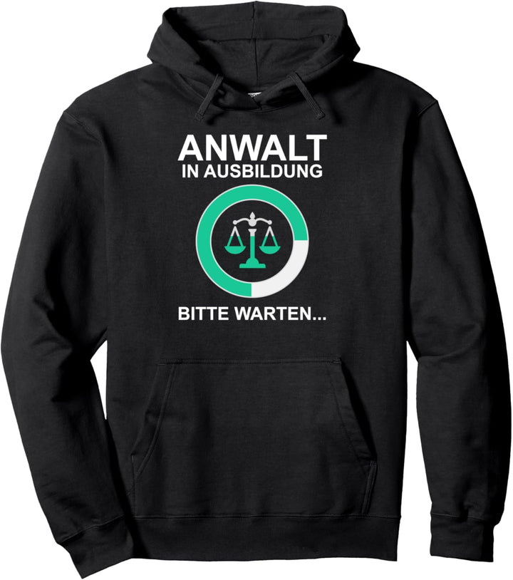 Anwalt In Ausbildung Jurist Lustig Jus Student Jura Studium Pullover Hoodie