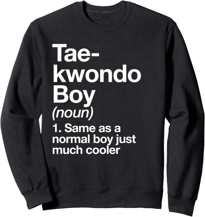 Taekwondo Boy Definition Lustiger Kampfsportsport Sweatshirt