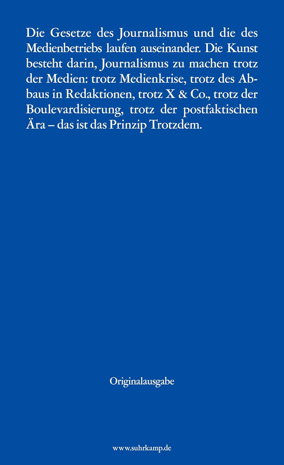 Das Prinzip Trotzdem: Warum wir den Journalismus vor den Medien retten müssen (edition suhrkamp), Ta