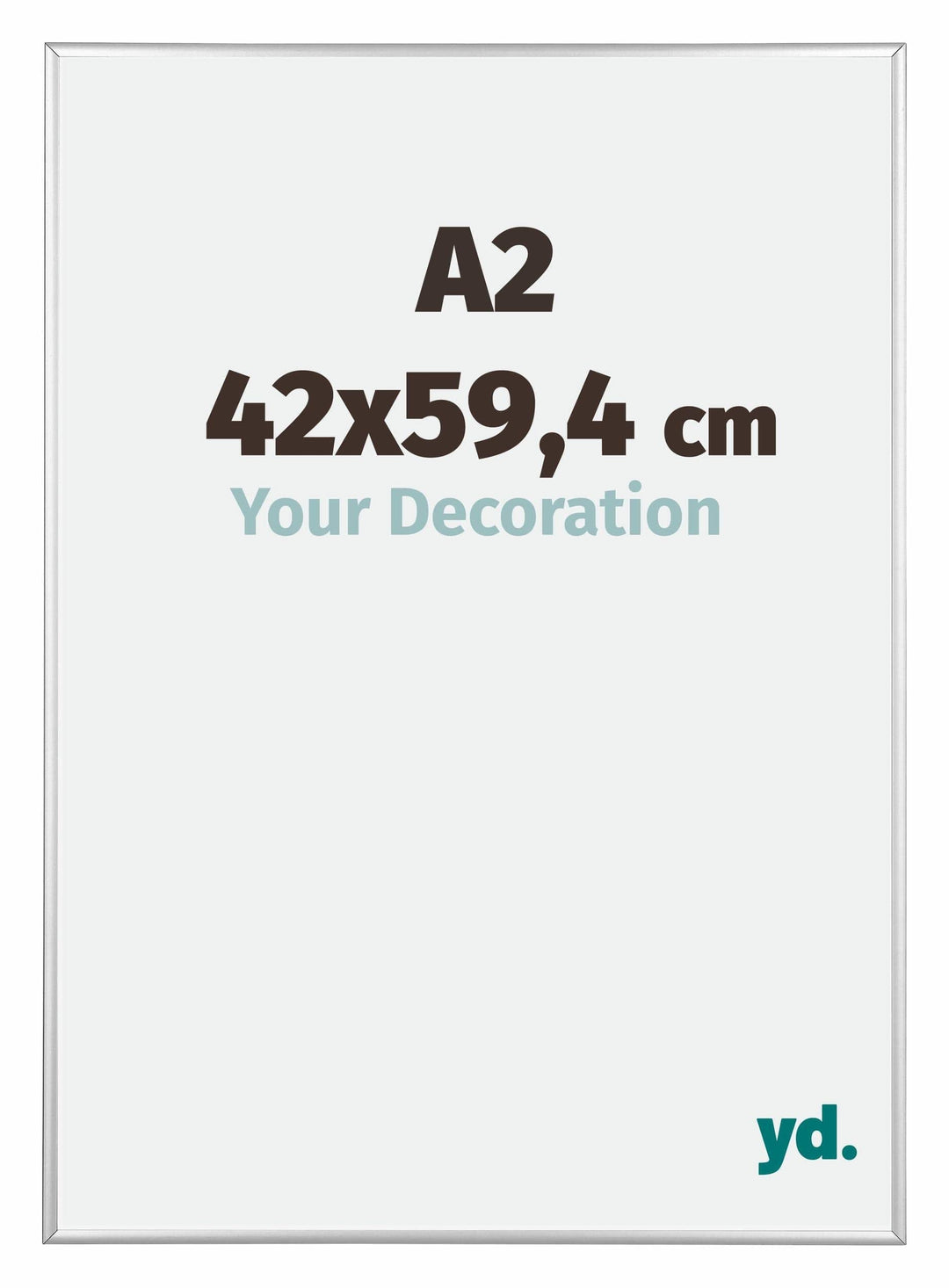 yd. Your Decoration - Bilderrahmen DIN A2 42x59,4 cm - Bilderrahmen aus Aluminium mit Acrylglas - An