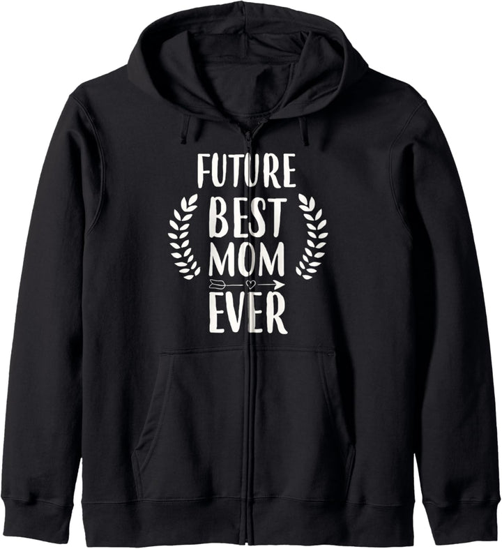 Zukünftige Mom Geschenke für die beste Mom aller Zeiten Kapuzenjacke