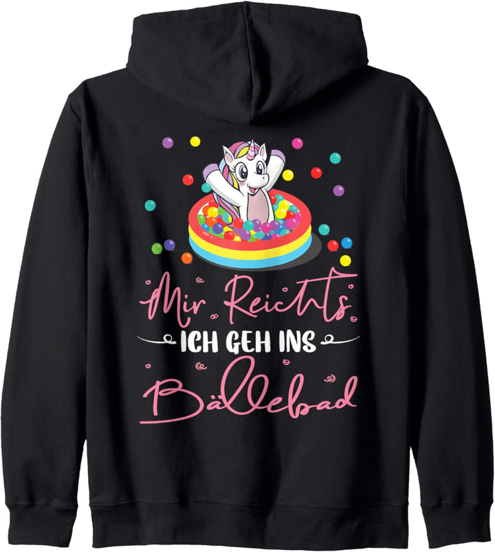 Kawaii Einhörner Mir Reichts Ich Geh Ins Bällebad Einhorn Kapuzenjacke