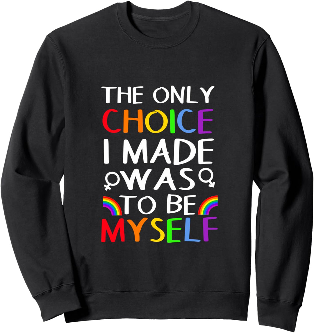 LGBT Gay Pride Schwule Lesben Bisexuelle Transgender Sweatshirt