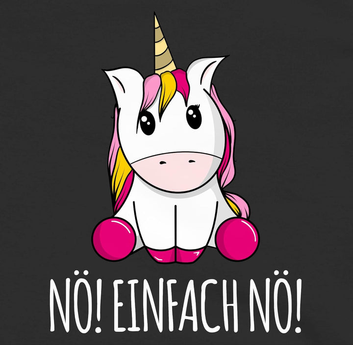 Shirtracer - Kinder Hoodie Jungen Mädchen - Statement Sprüche - Nö! Einfach Nö! Einhorn Unicorn Lust