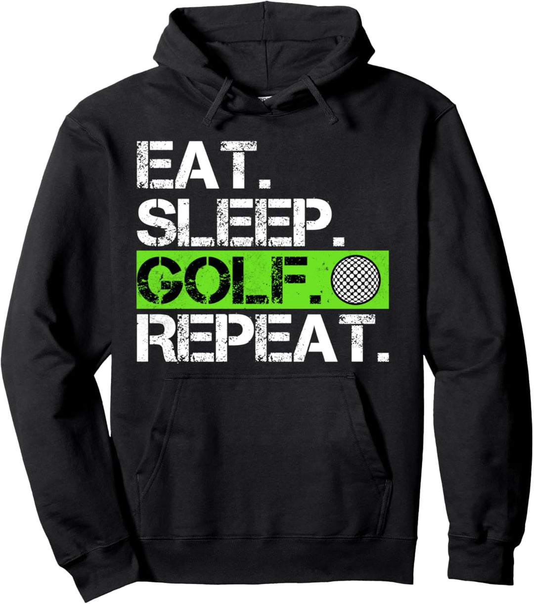 Eat Sleep Golf Repeat Golfing Golfer Gift For Birthday B-day Pullover Hoodie