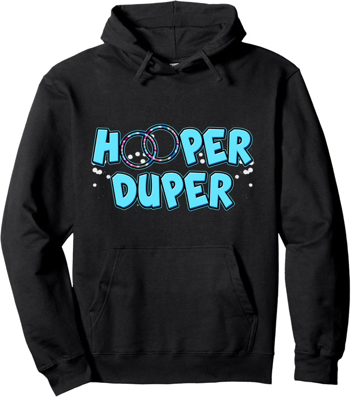 Hula Hoop Trendsport Hoopings Hooper Duper Dance Hullern Pullover Hoodie