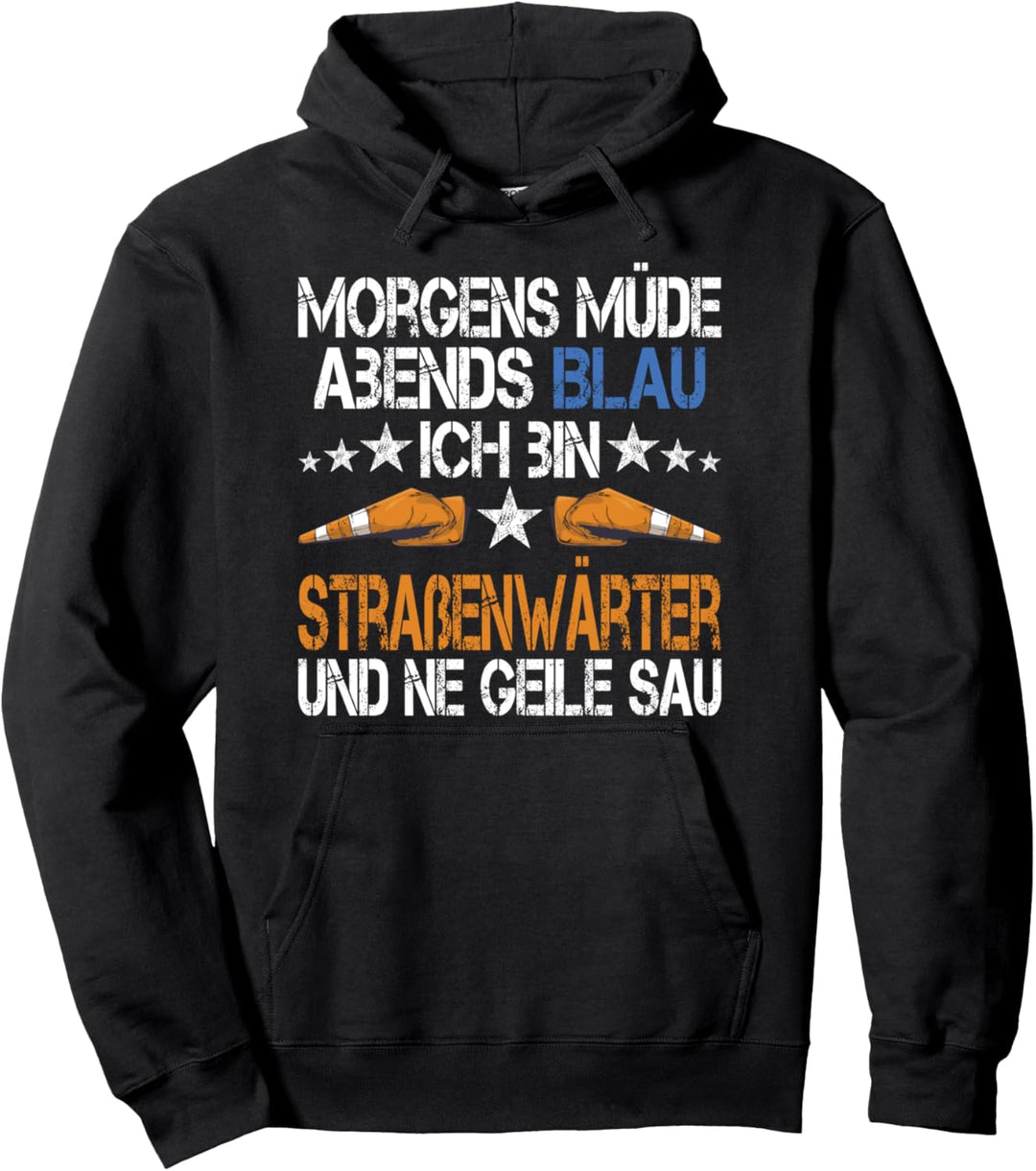 Strassenbauer Strassenwärter Strassenbau Bauarbeiter Pullover Hoodie
