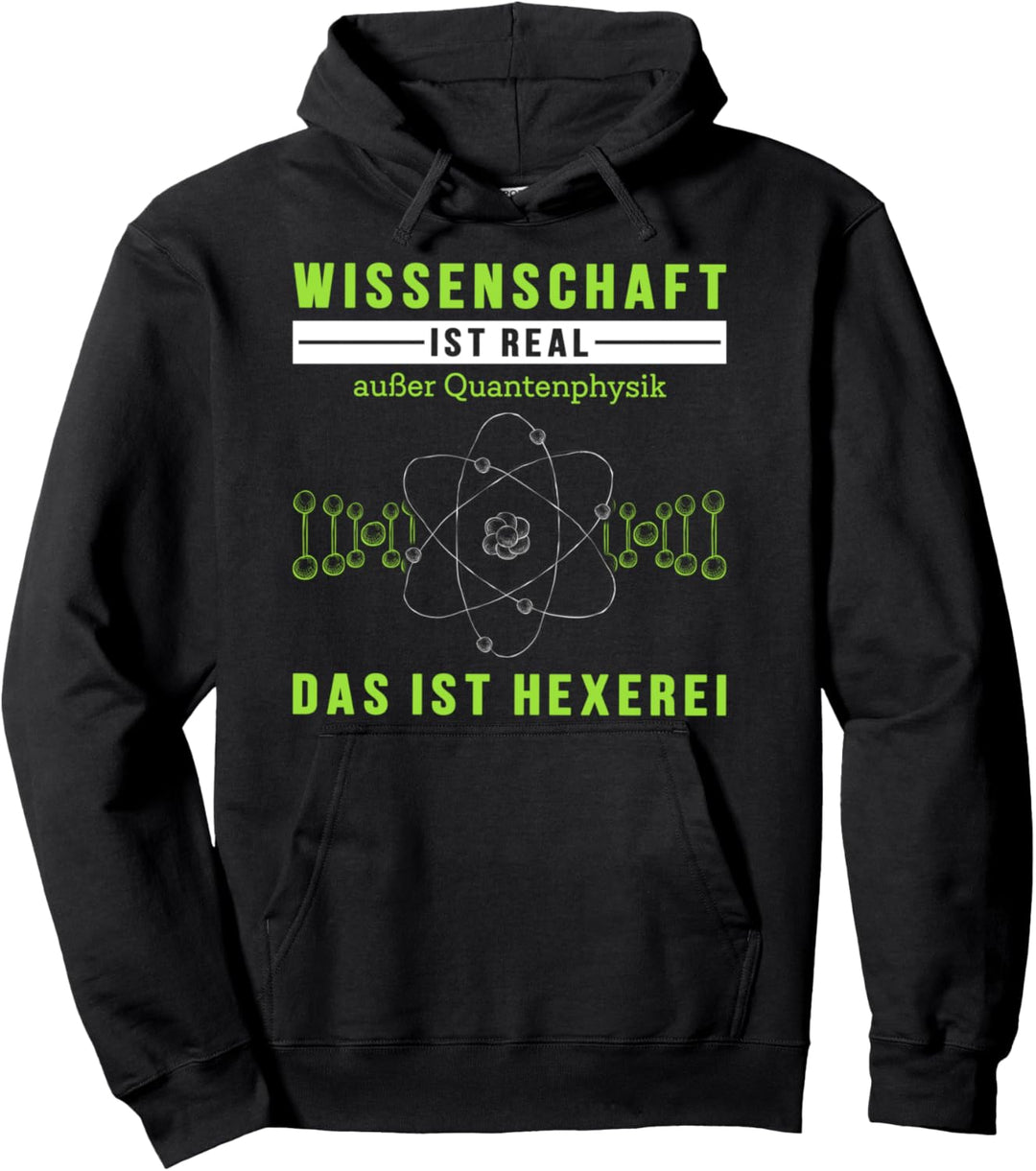Wissenschaft ist real Physik Pullover Hoodie