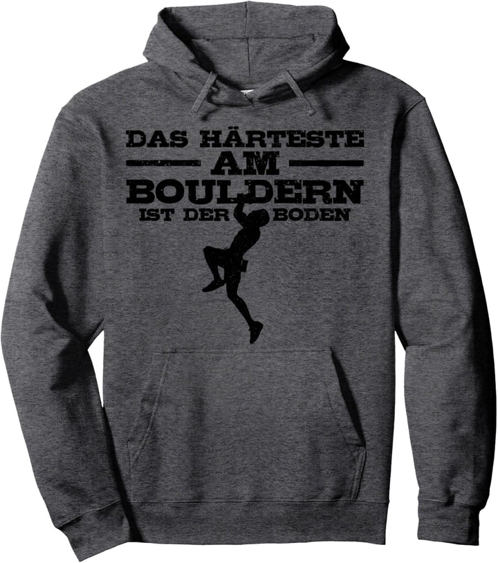 Bouldern Klettern Lustig Spruch Boulderer Kletterer Geschenk Pullover Hoodie