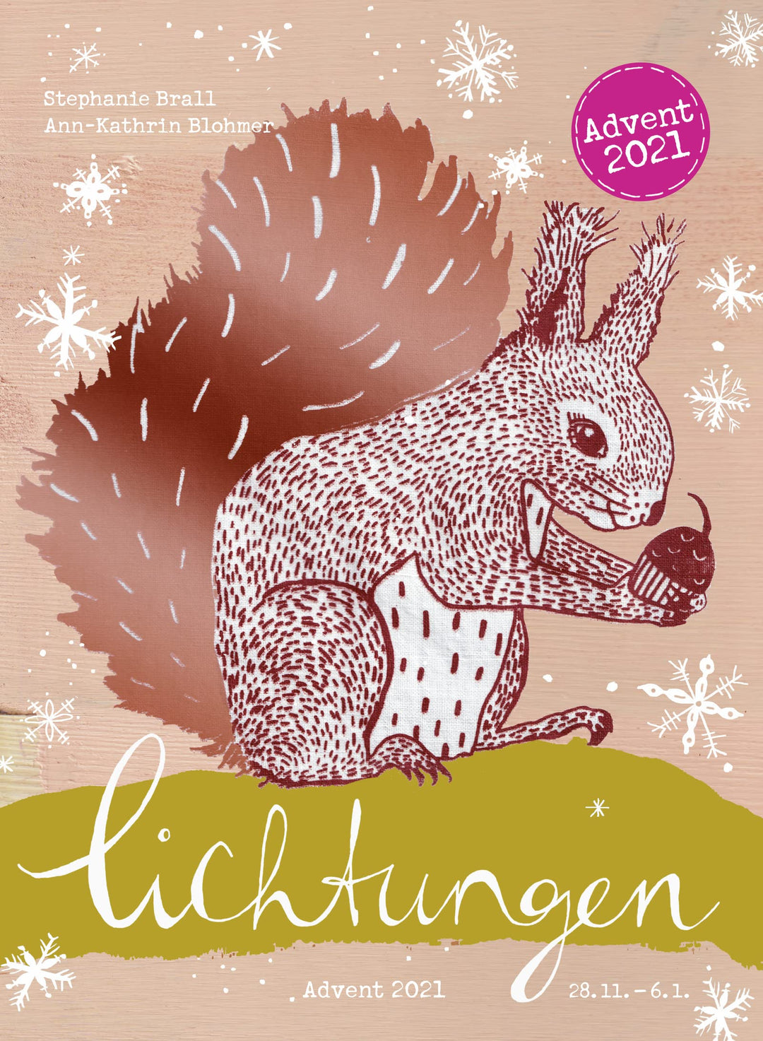 Lichtungen Advent 2021: Adventskalender mit kreativen Ideen & Anregungen, leckeren Rezepten, stimmun