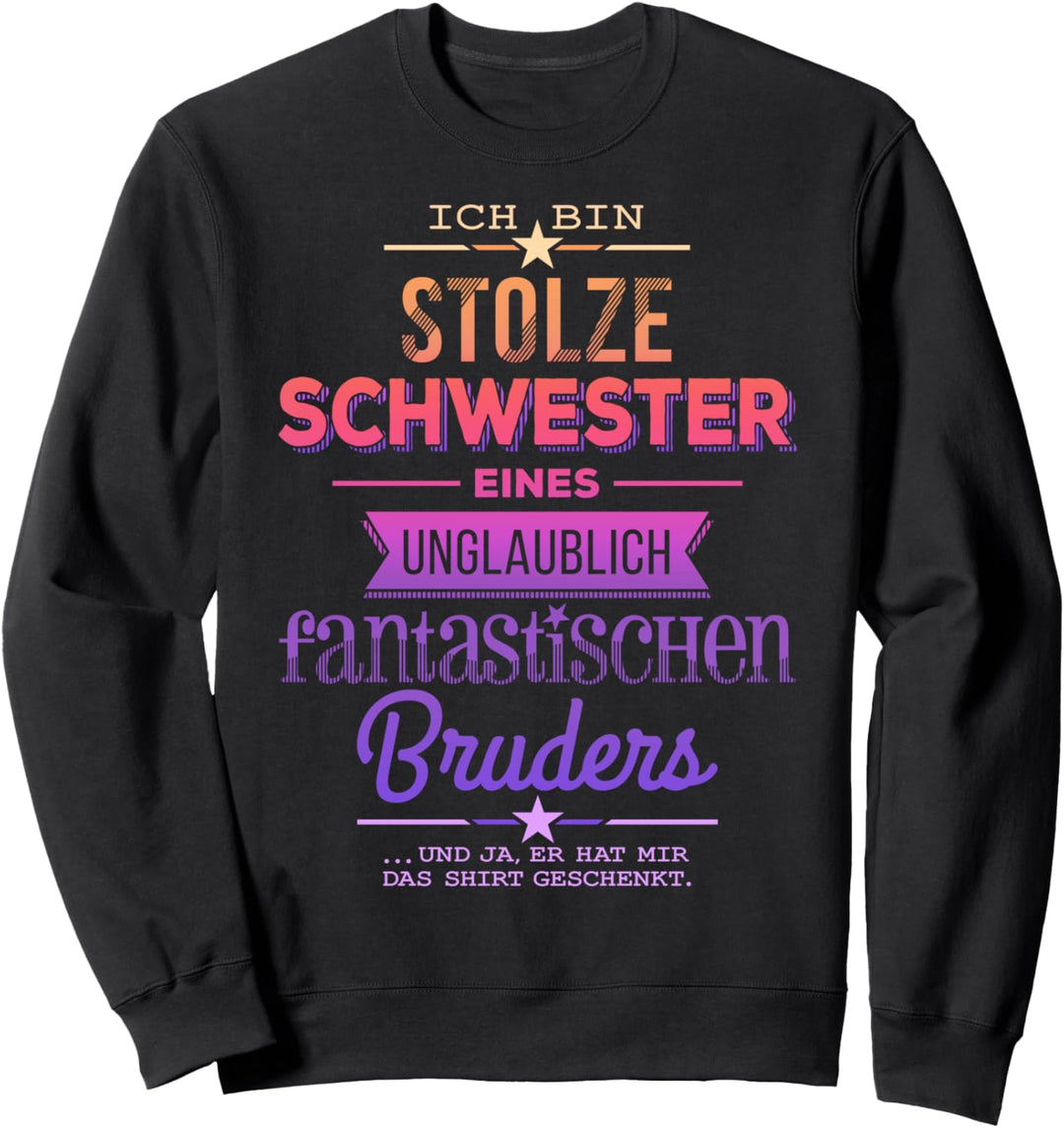 Stolze Schwester / Bruder - bunte Edition Sweatshirt
