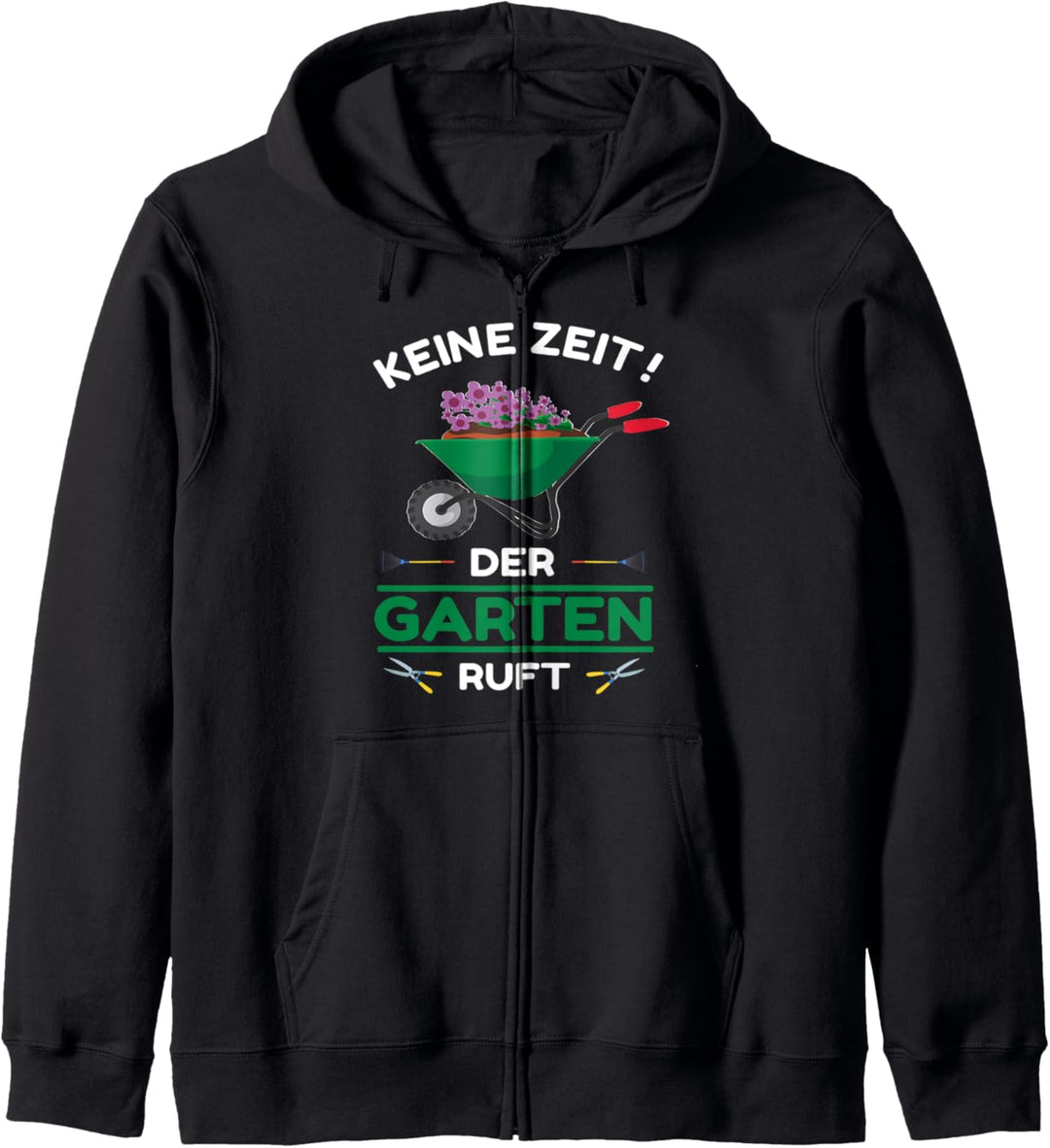 Keine Zeit Der Garten Ruft | Hobbygärtner Gärtner Floristin Kapuzenjacke
