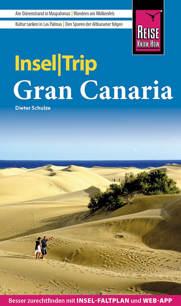 Reise Know-How InselTrip Gran Canaria: Reiseführer mit Insel-Faltplan und kostenloser Web-App, Tasch