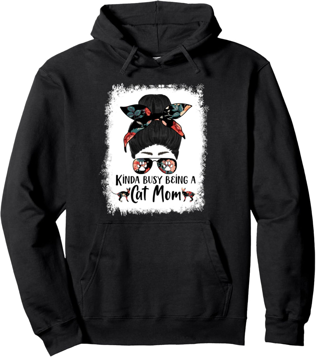 Kinda Busy Being A Cat Mom Sphynx Cat Funny Messy Bun Pullover Hoodie
