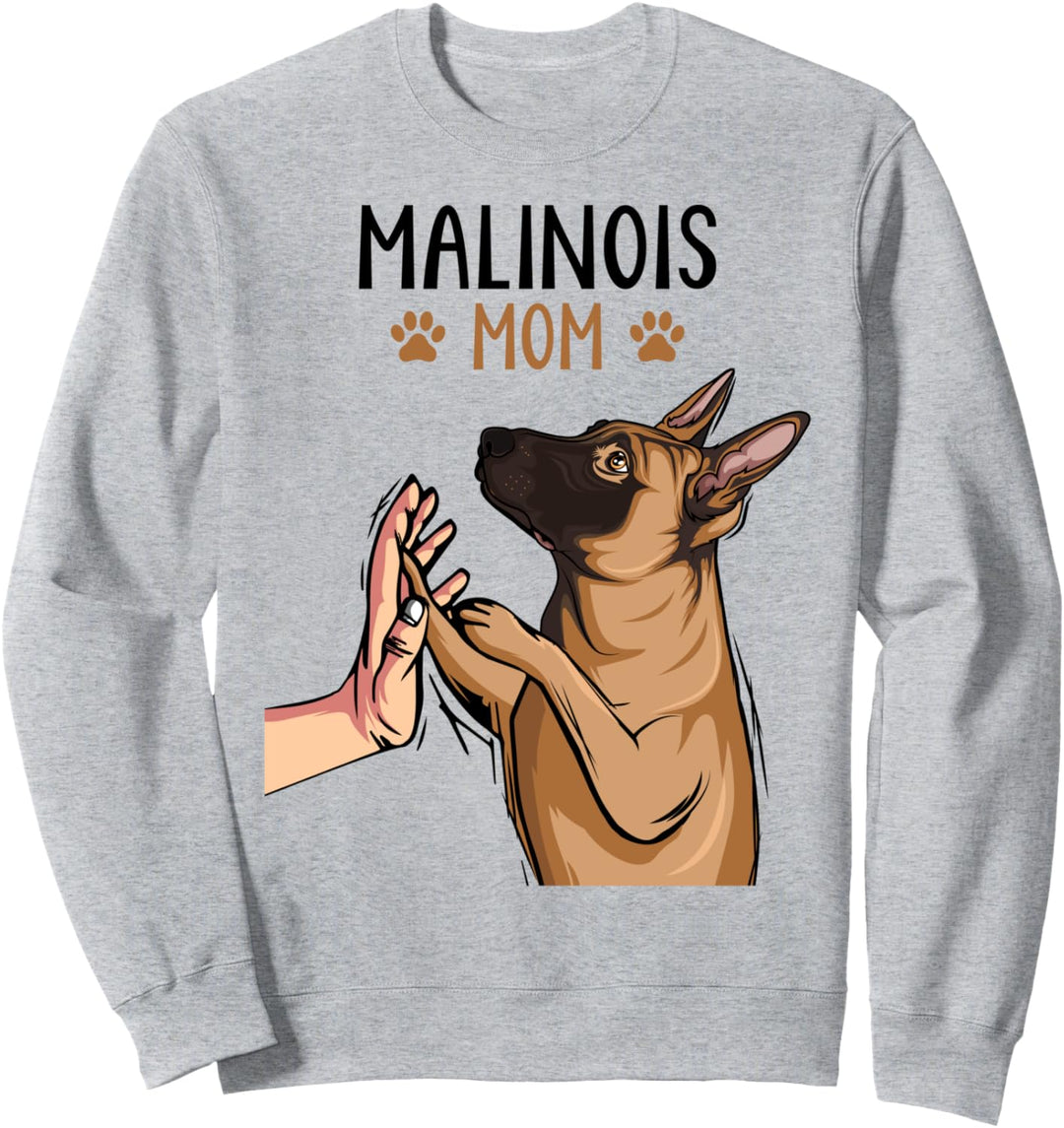 Malinois Mom Hunde Mama Hundehalter Frauchen Frauen Sweatshirt