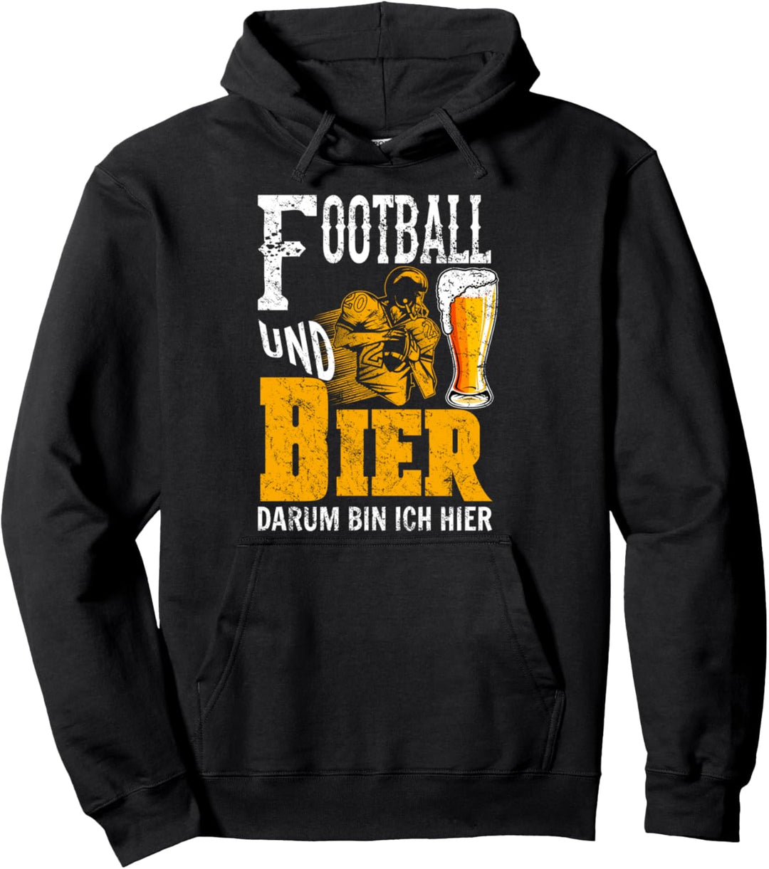 Football Ausrüstung und Bier darum bin ich hier Australian Pullover Hoodie