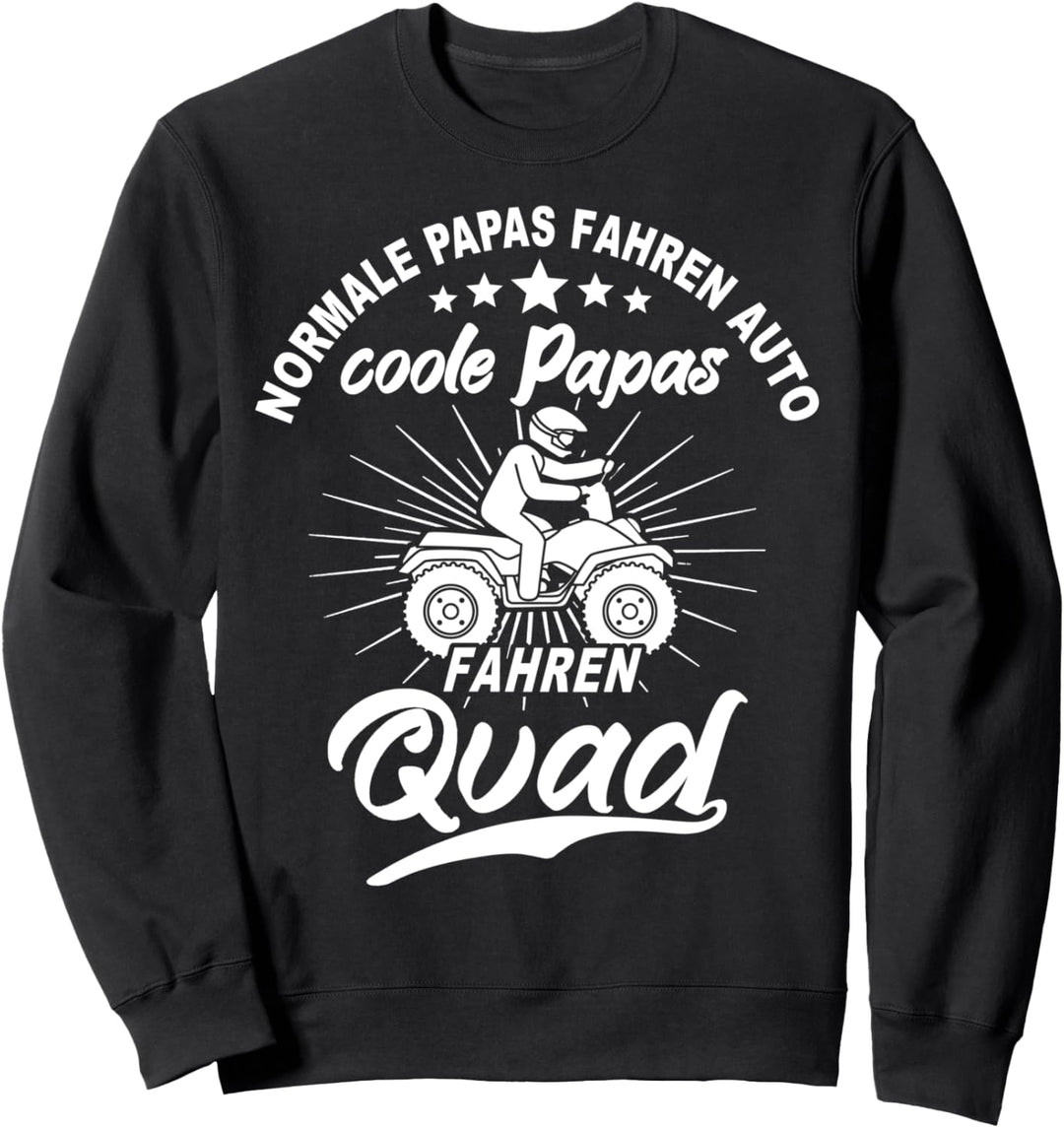 Quad Papa Geschenk Quadbiker Vatertag Sprüche Sweatshirt