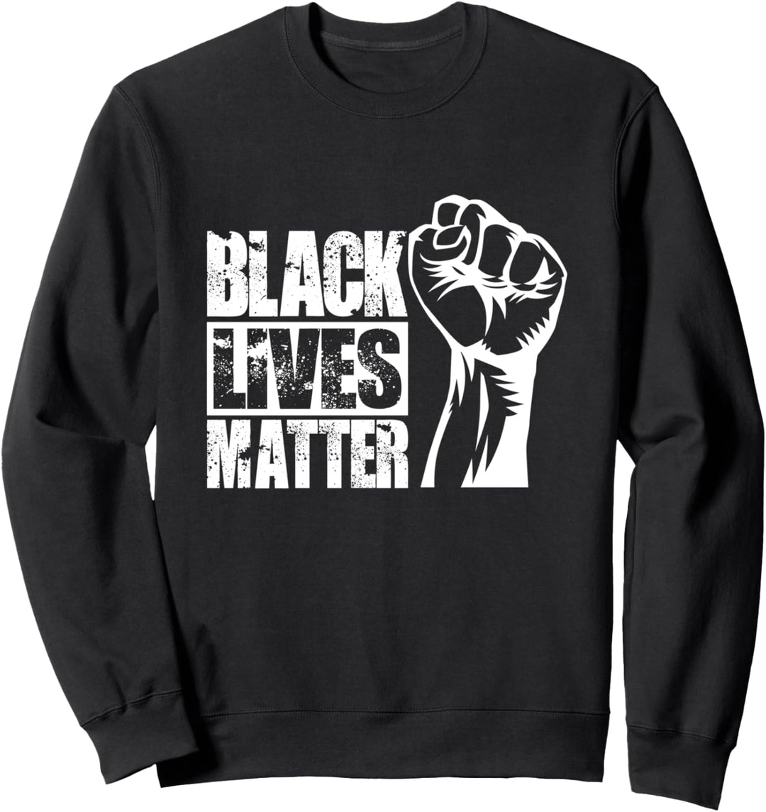 BLM Black Lives Matter Gegen Rassismus Protest Faust Sweatshirt