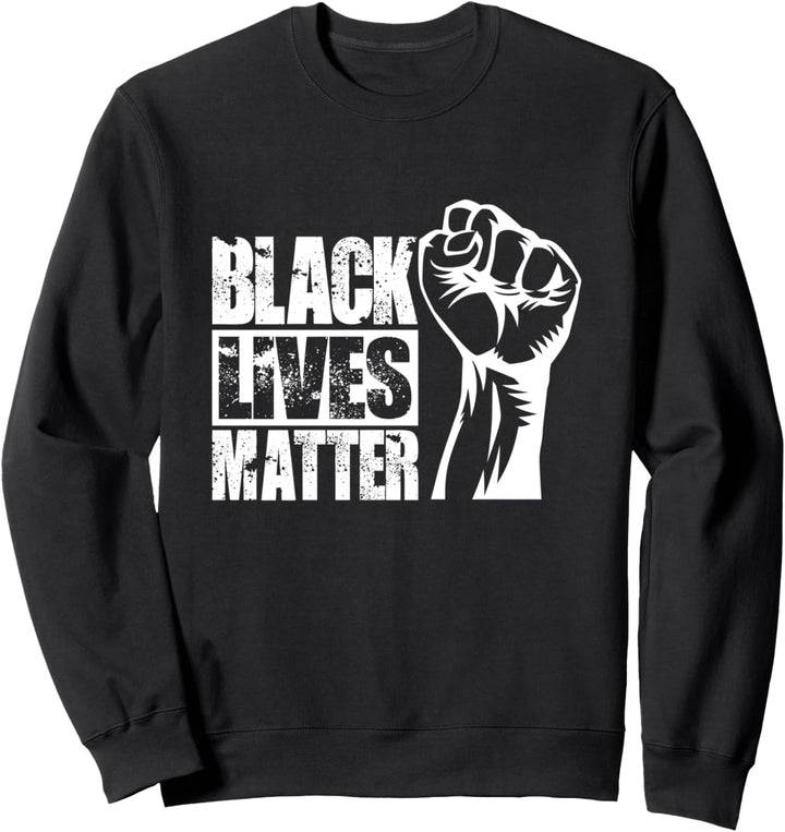 BLM Black Lives Matter Gegen Rassismus Protest Faust Sweatshirt