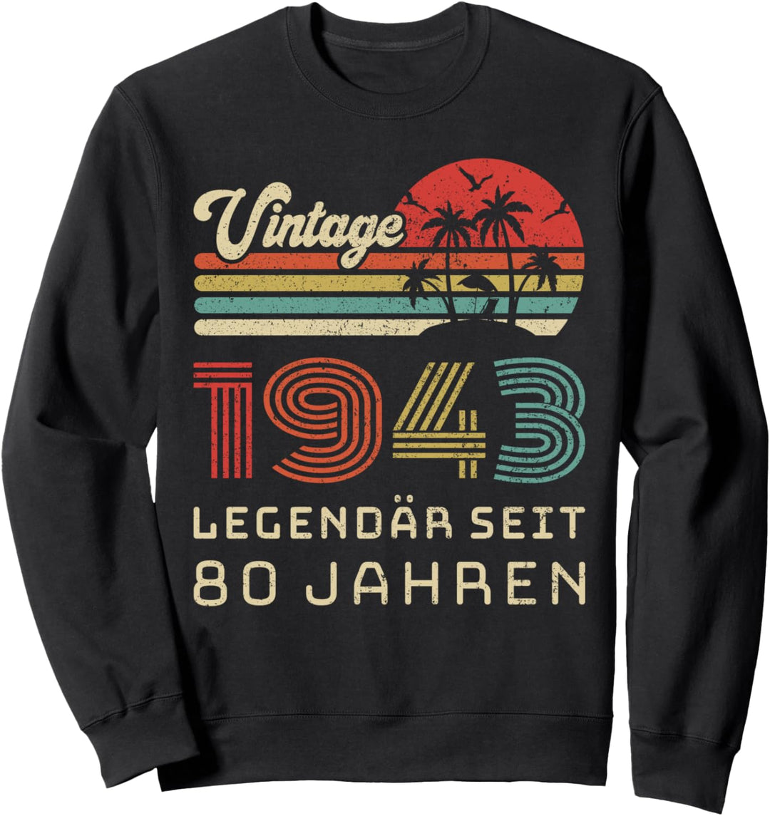 Vintage 1943 Legendär seit 80 Jahren 80 Geburtstag Sweatshirt