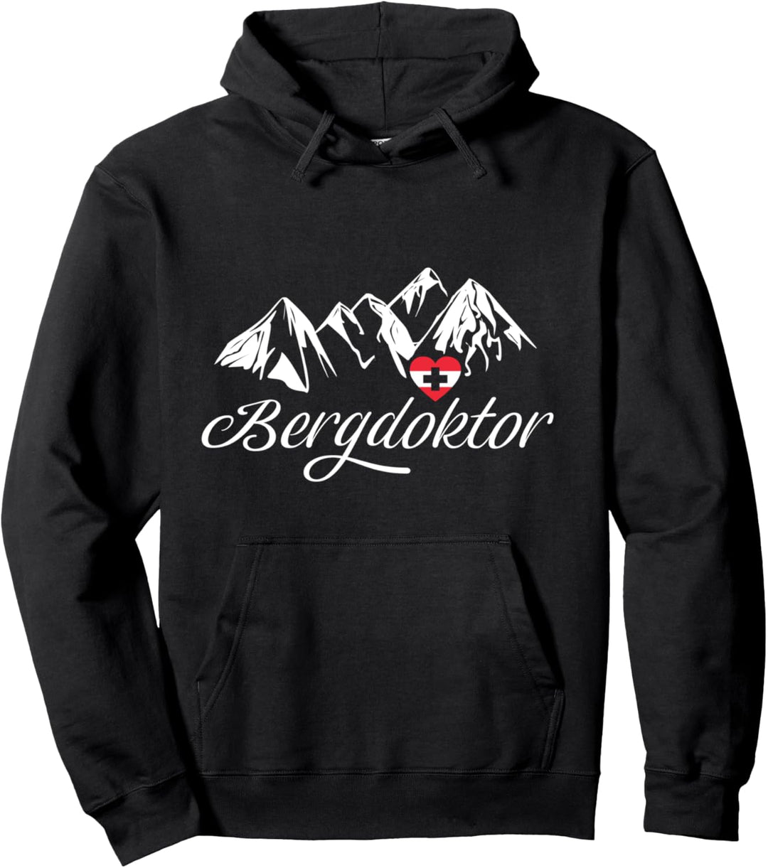 Bergdoktor Berge Alpen Apres Ski Skifahren Snowboarden Pullover Hoodie