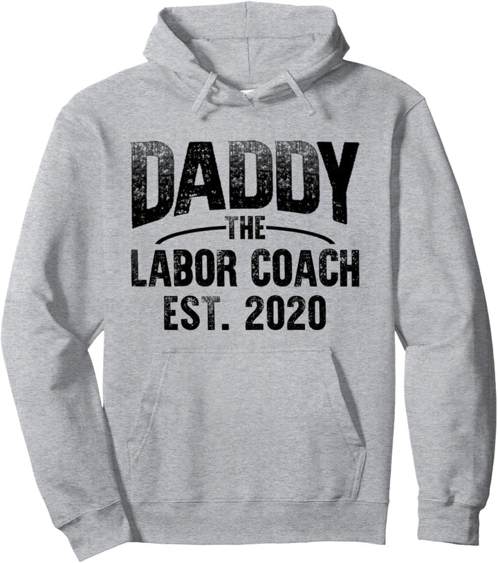 Daddy The Labour Coach Geboren 2020 Schwangerschaft Neuer Pullover Hoodie