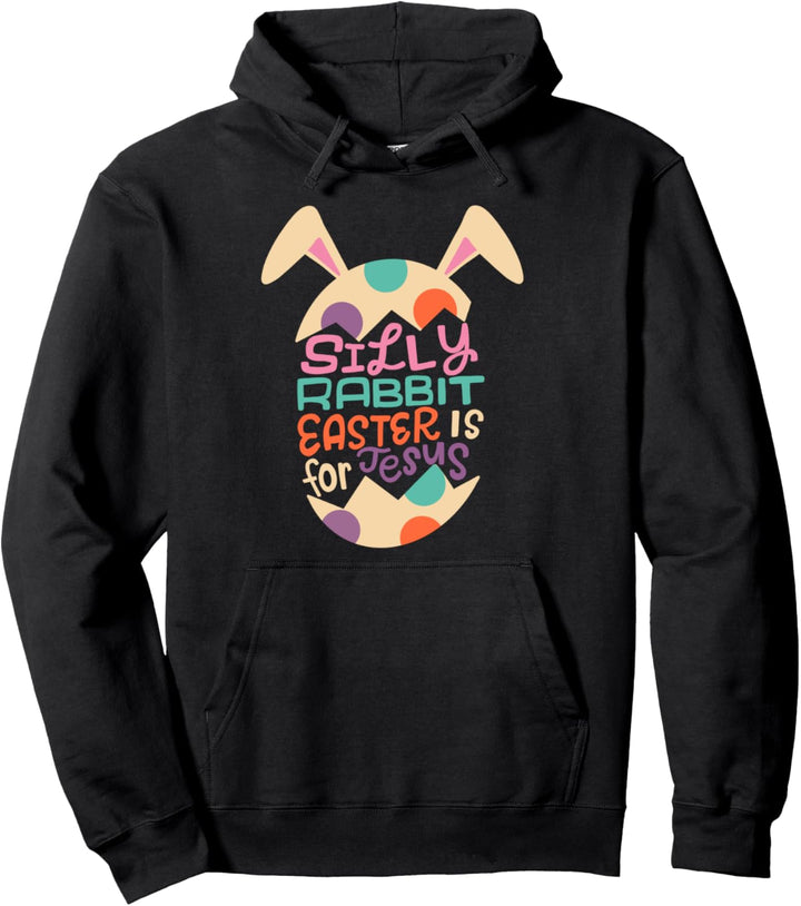 Silly Kaninchen Ostern ist für Jesus Kinder Jungen Mädchen Pullover Hoodie