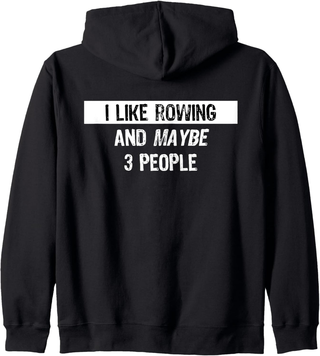 I like Rowing - Funny Rowing Gift Kapuzenjacke