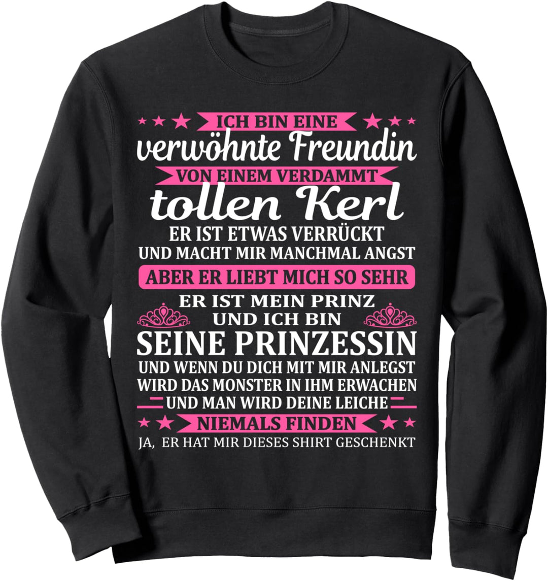 Partnerin Pärchen Geliebte Prinzessin Verwöhnte Freundin Sweatshirt