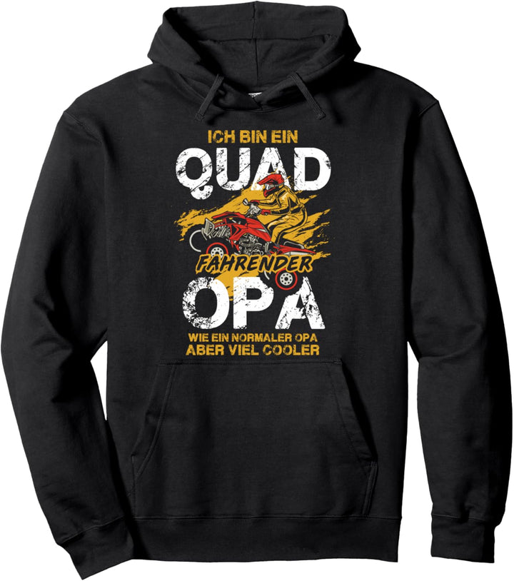 Quad fahrender Opa Lustiges ATV Opi cool Grossvater QuadBiker Pullover Hoodie