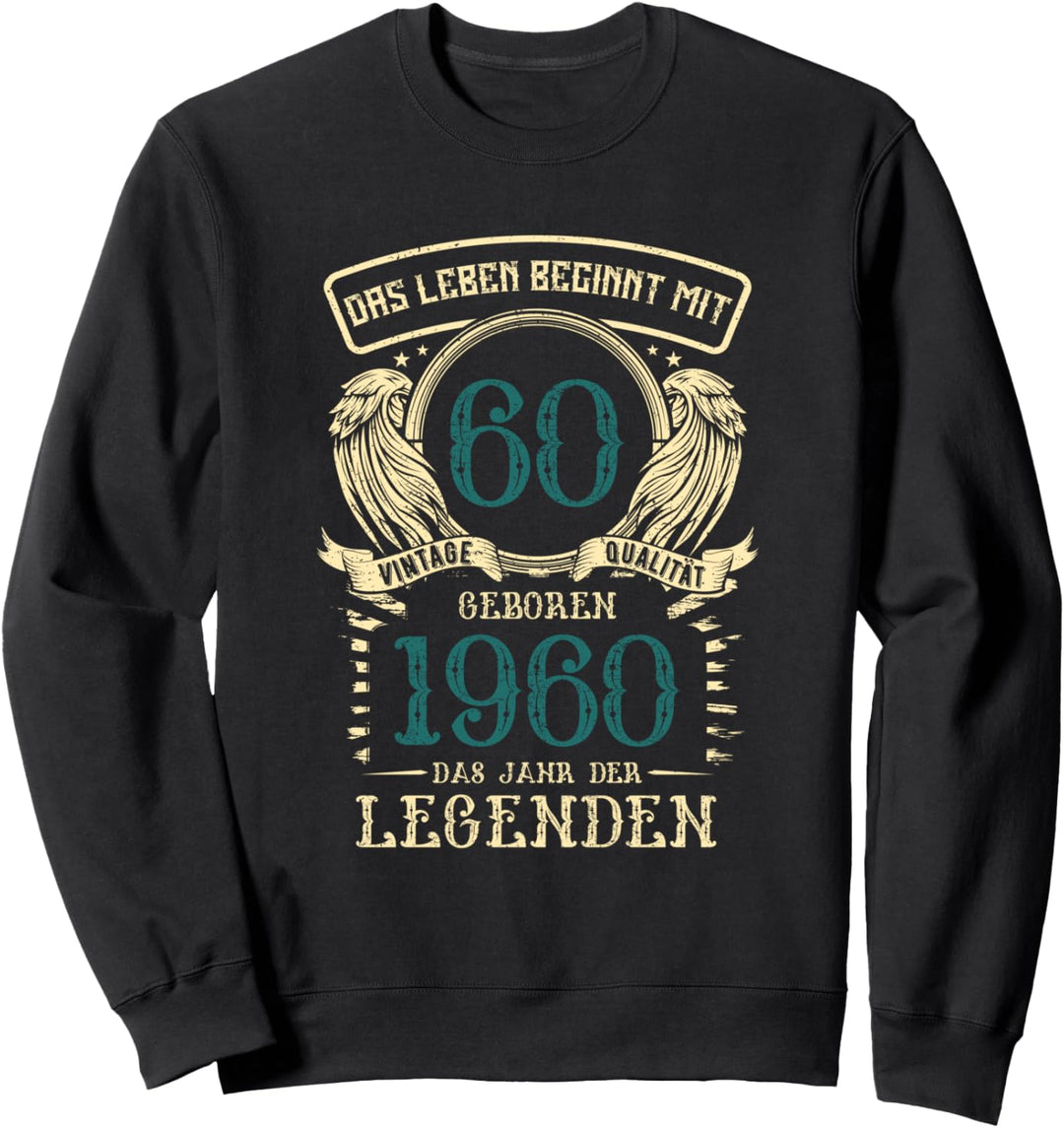 60. Geburtstag Geboren 1960 60 Jahre Geschenk Sweatshirt