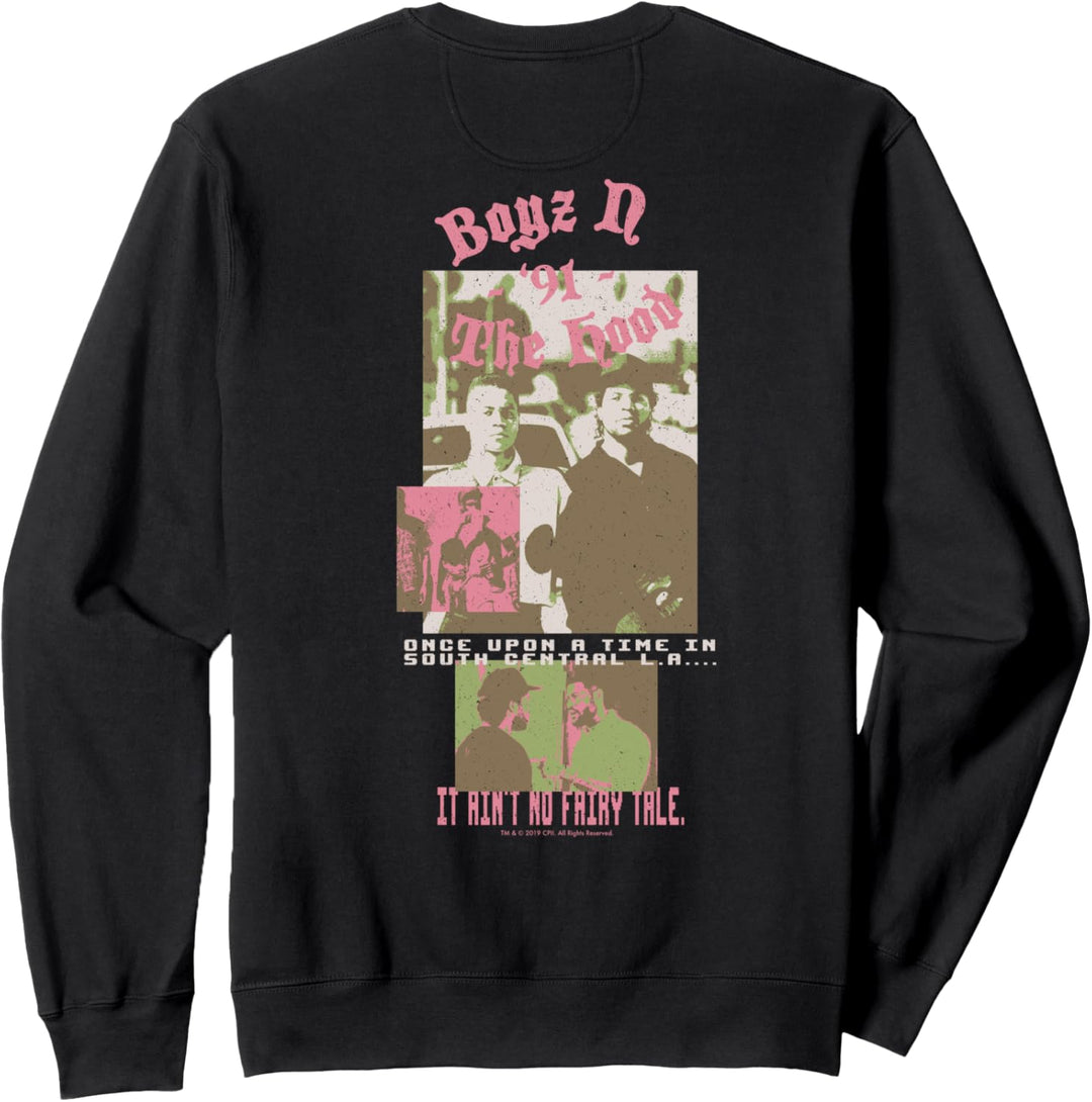 Boyz N The Hood It Ain't No Fairy Tale Sweatshirt